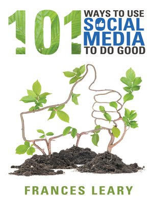 cover image of 101 Ways to Use Social Media to Do Good